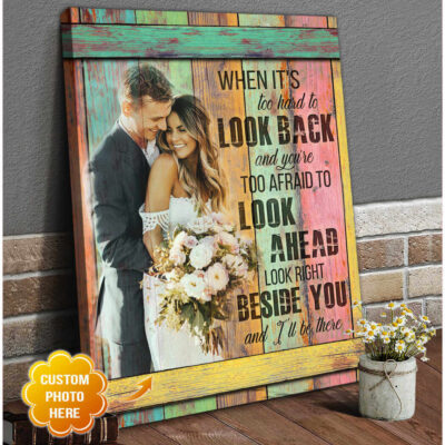 Photo Customize Canvas Look Beside You and I'll Be There Wall Art Decor OhCanvas