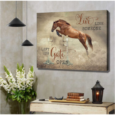 Ohcanvas Live Like Someone Left The Gate Open Horse Canvas Wall Art Decor