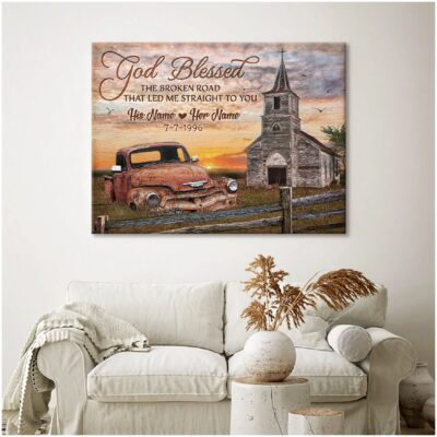 God Blessed The Broken Road Farmhouse Canvas Print Thoughtful Anniversary Gift For Him