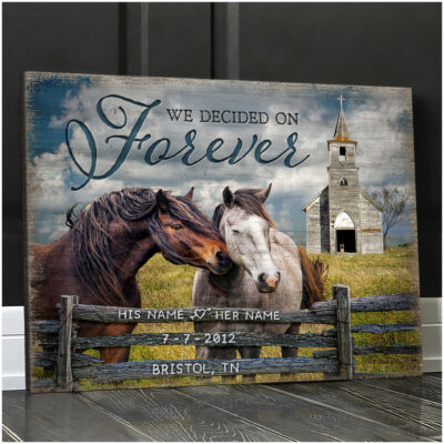 Personalized Gifts Wedding Anniversary We Decided On Forever Beautiful Loving Horses and Old Church Canvas Art