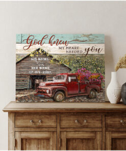 God Knew My Heart Needed You Vintage Barn And Floral Truck Custom Farmhouse Canvas Print 6 Custom Wall Decor Canvas Prints For Wedding Anniversary Gifts