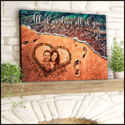 Custom Canvas Prints Personalized Gifts For Wedding Anniversary All Of Me Loves Ohcanvas Illustration 3