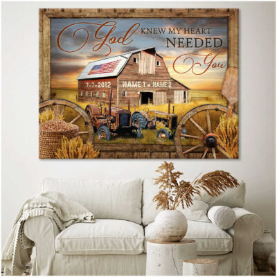 Custom Canvas Prints Personalized Gifts Wedding Anniversary Gifts God Knew My Heart Needed You Couple John Deere Tractor And Vintage Us Barn Farmhouse Wall Art Decor Ohcanvas (Illustration-2)