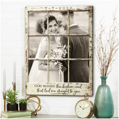 Custom Couple Wedding Beautiful Anniversary Gift For Wife Blessed The Broken Road Rustic