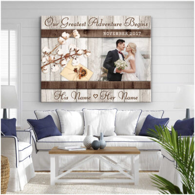 Customized Wedding Gift For Her With Our Greatest Adventure Begins Canvas Wall Art