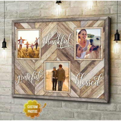 Custom Canvas Prints Grateful Thankful Blessed Photo Gifts