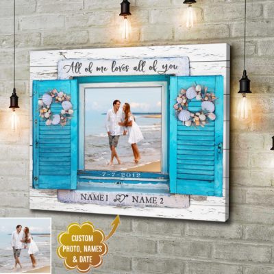 Personalized Photo Canvas Print Beautiful Coastal Window All Of Me Loves