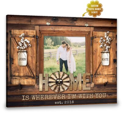 Wherever I'm With You Custom Canvas Wedding Anniversary Gifts