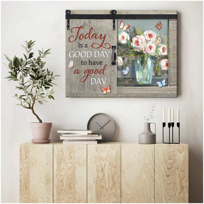 Today Is a Good Day Canvas Print