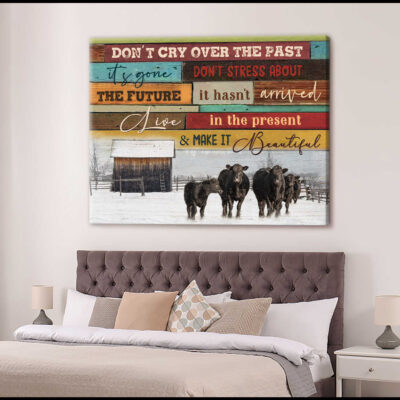 Canvas Wall Decor Winter Farmhouse Angus Cows Don'T Cry Over The Past It'S Gone Ohcanvas (Illustration-2)
