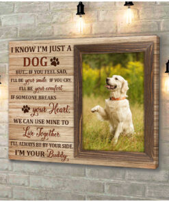 Custom Canvas Prints I Know I'M Just A Dog Illustration 2