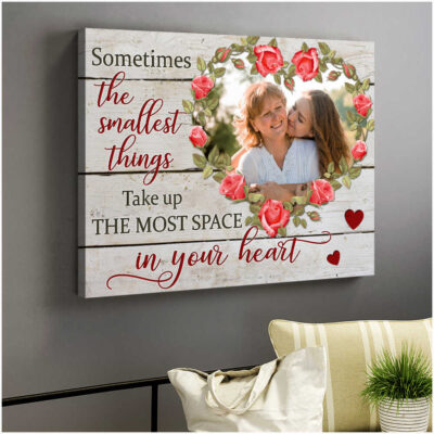 Gift For Mom And Daughter Sometimes The Smallest Things Custom Photo Personalized Canvas Wall Decor