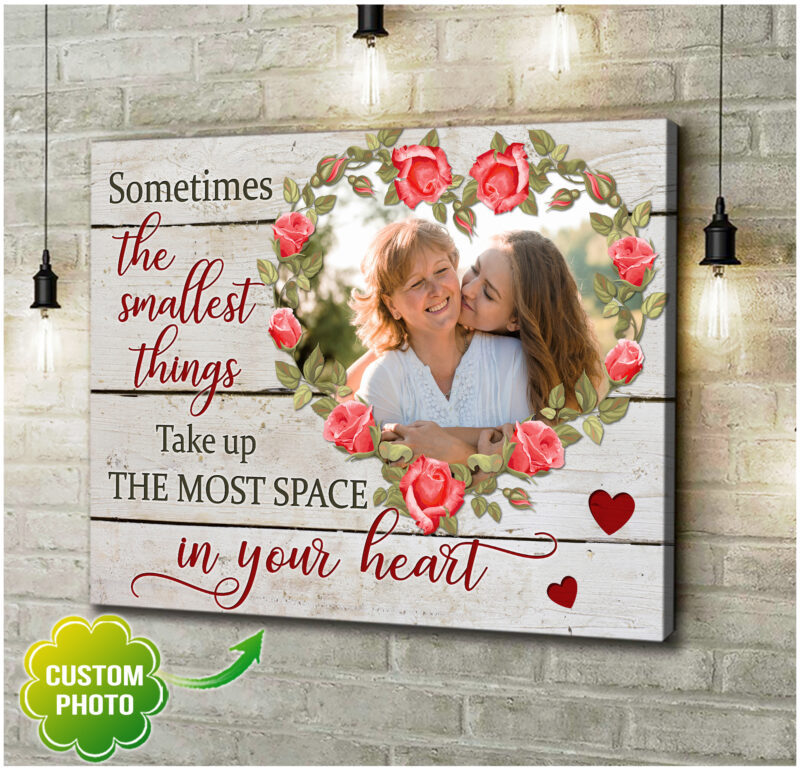 Gift For Mom And Daughter Sometimes The Smallest Things Custom Photo Personalized Canvas Wall Decor Illustration 4