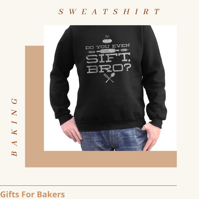 give sweatshirts as gifts for bakers