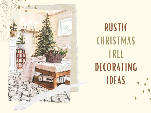 Rustic Christmas tree decorating ideas