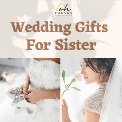 41+ Superb Wedding Gifts For Sister That Make She Say Wow