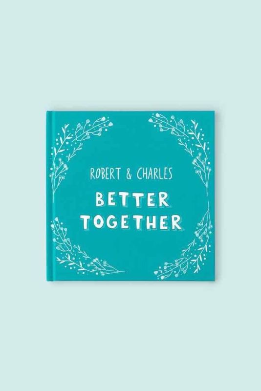 Valentine gifts for boyfriend - Better Together Personalized Book of Love