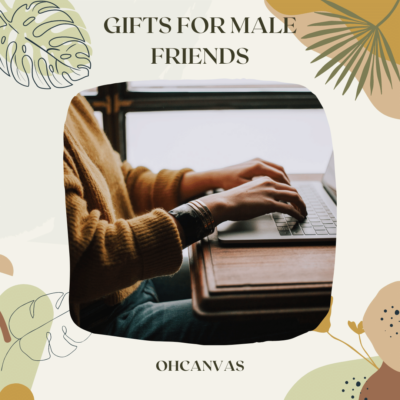 Gifts For Male Friends