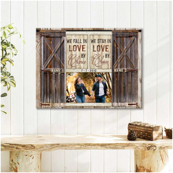Best valentines gifts for her - "We stay in love by choice" Canvas Print