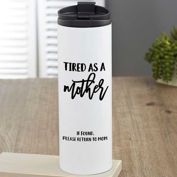 Mom's tumbler for hilarious Mother's Day gifts