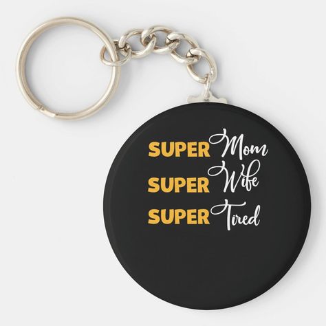 Funny keychain for mothers