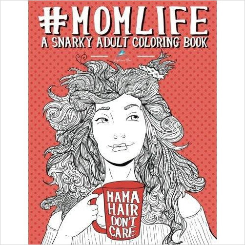last minute Mother's Day gifts as A Snarky Adult Coloring Book