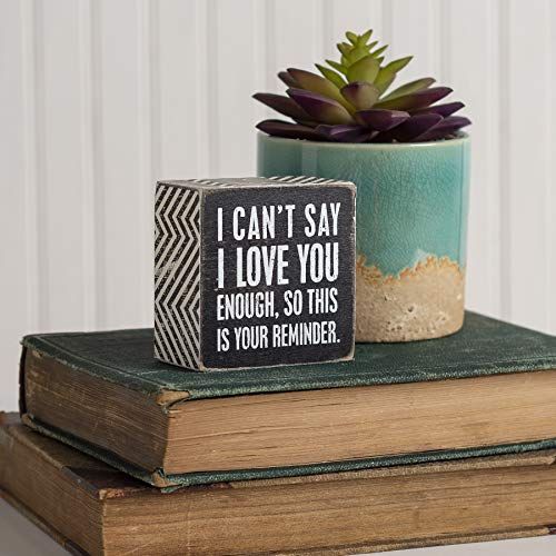 last minute Mother's Day gifts as "I Can't Say I Love You Enough" Sign
