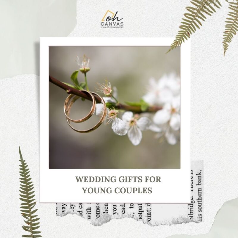 Wedding Gifts For Young Couples