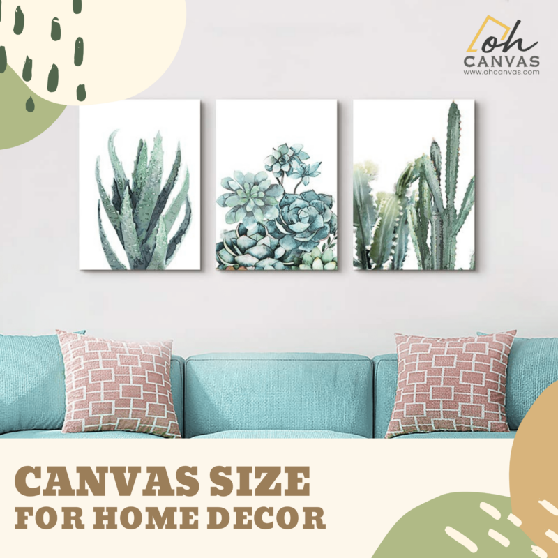 Canvas Sizes - Ultimate Guide For Your Home Decoration