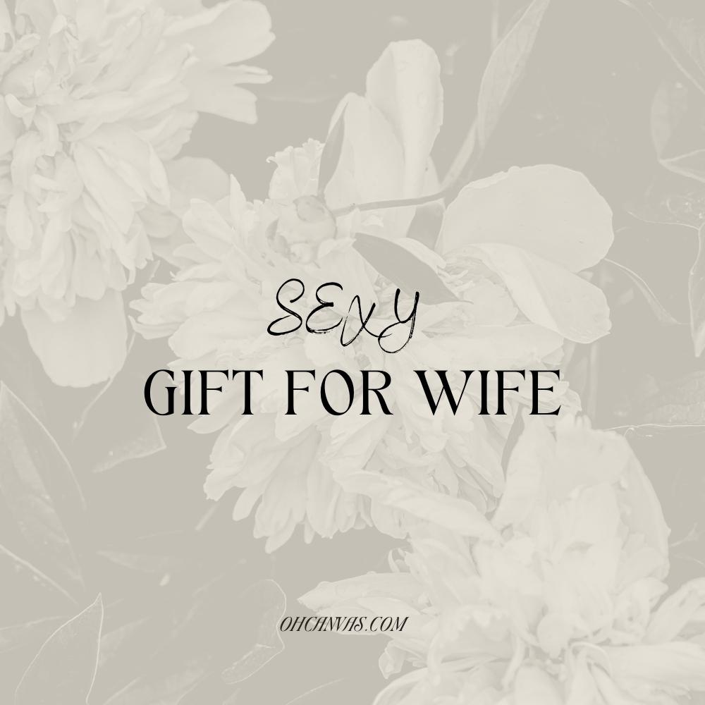 To My Hot Wife Funny Gifts Anniversary Gift For Wife Birthday Gift For Wife