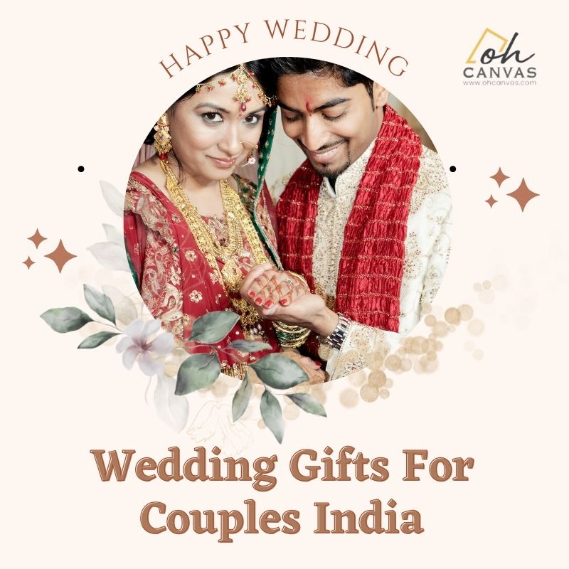 30 идеальных свадебных подарков для пар в Индии, которые сделают их счастливыми