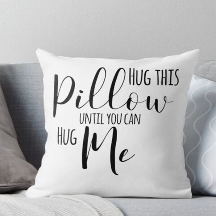Hug this pillow: cute LDR present for her