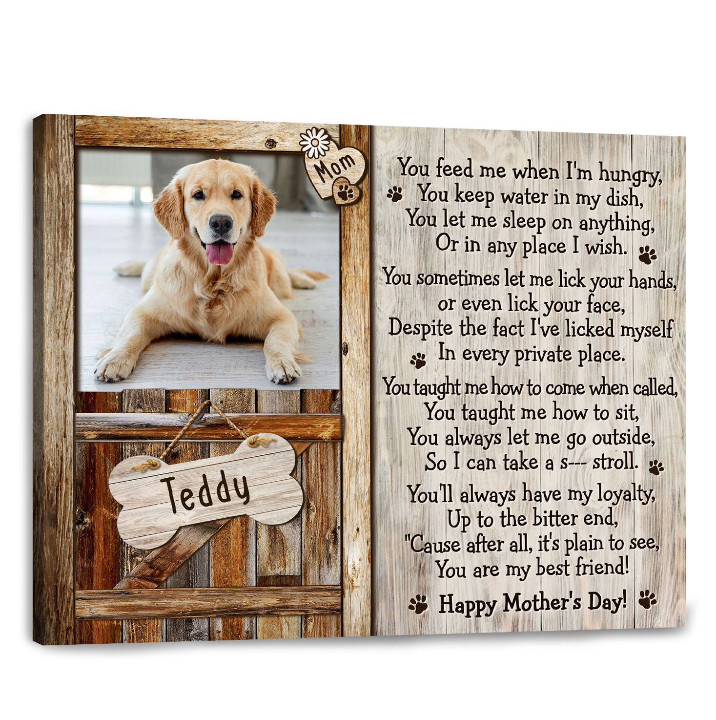 Mothers Day Gift For Dog Mom Personalized Pet Photo Canvas Print You feed  me when I'm hungry - Oh Canvas
