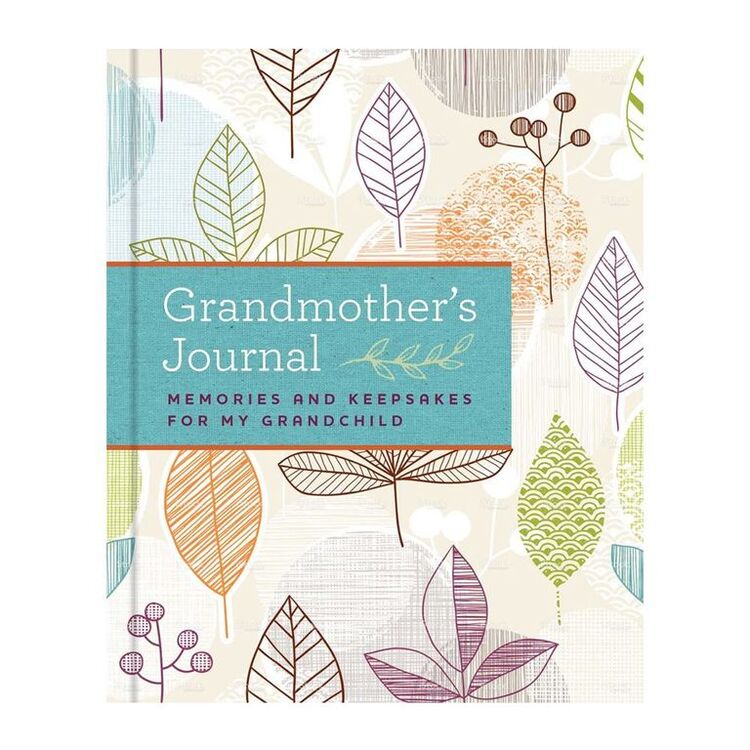 Mother'S Day Gifts For Grandma - Grandmother'S Journal: Memories And Keepsakes For My Grandchild