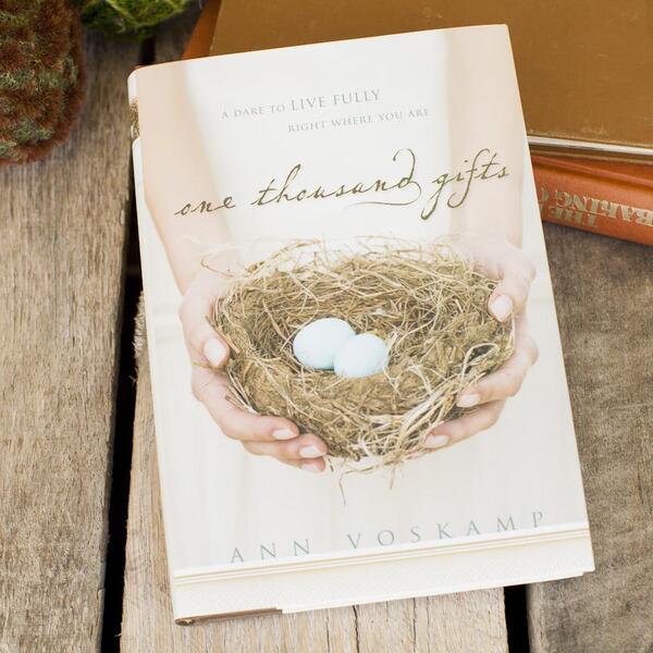 Christian Mothers day gifts - One thousand gifts – by Ann Voskamp