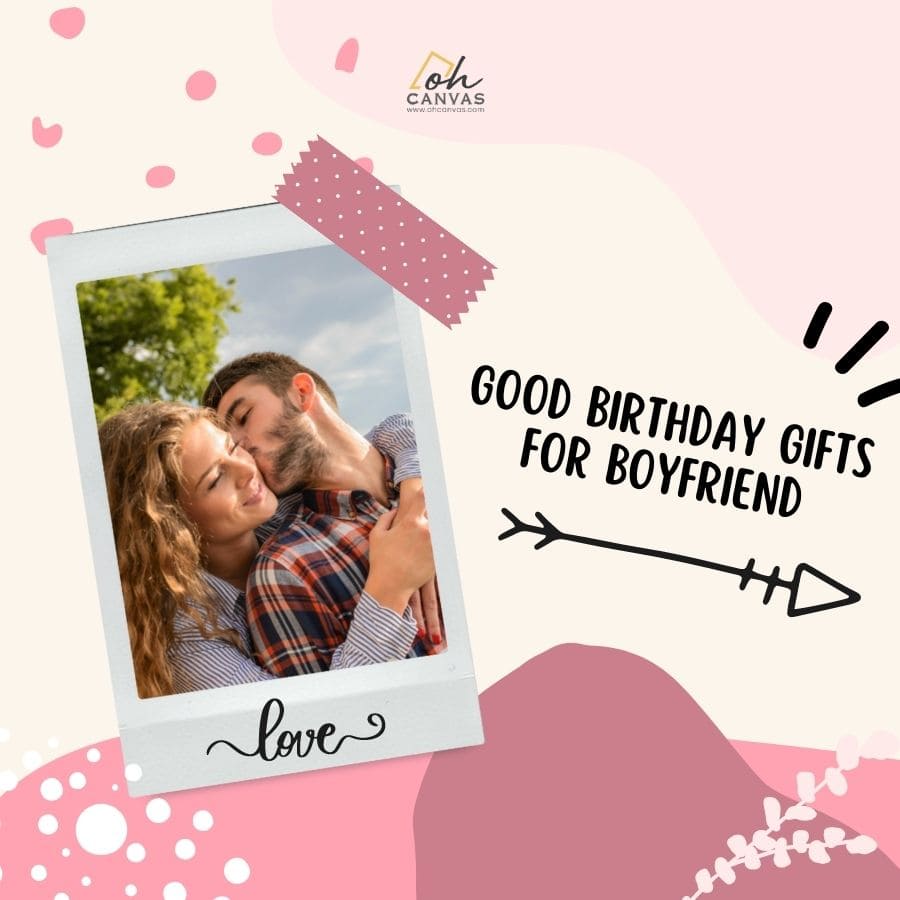 Good birthday gift ideas best sale for boyfriend