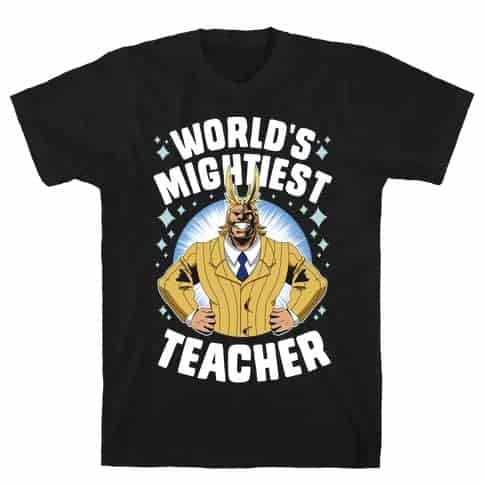 Retirement gifts for teacher - World’s Mightiest Teacher T-Shirt
