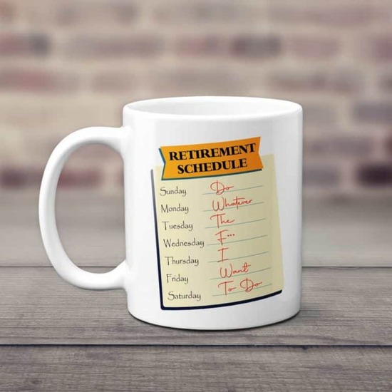 Retirement gifts for teacher - Retirement Schedule Coffee Mug