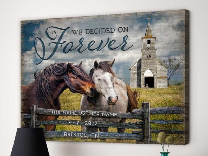 We Decided On Forever Oh Canvas