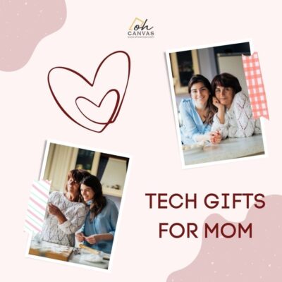 Tech Gifts For Mom