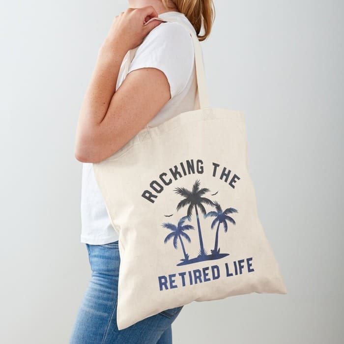 personalized retirement gifts - "Rocking the Retired Life" Tote Bag