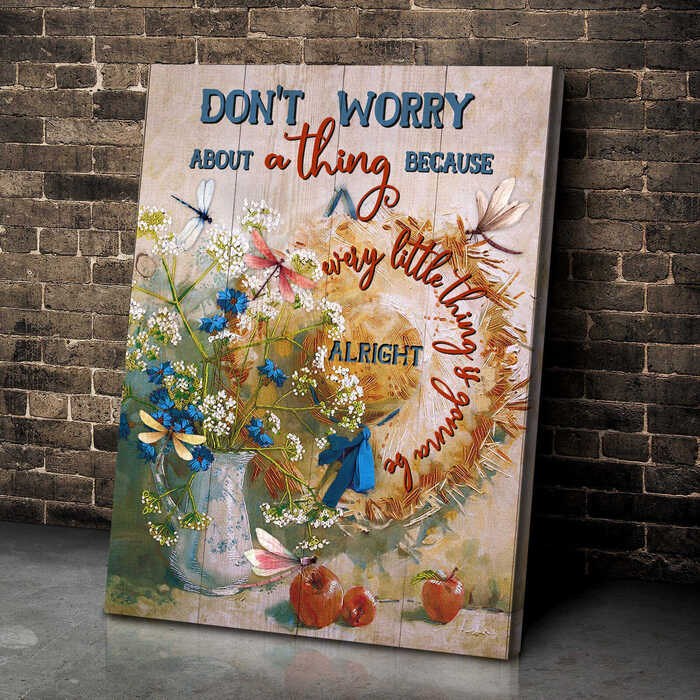 nurse retirement gifts - “Don’t worry about a thing” Canvas