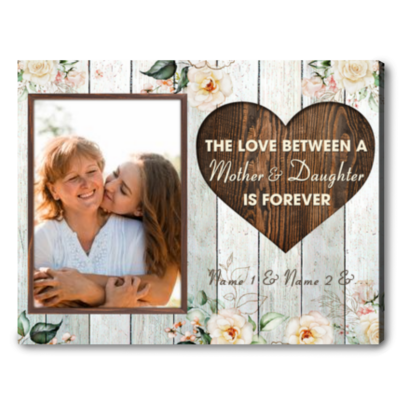 best gift for mothers day from daughter the love between a mother and daughter canvas print 01