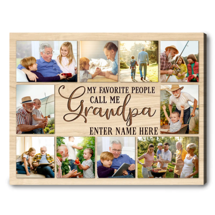 Father’s Day gift for grandpa - My Favorite People Call Me Grandpa Photo Collage
