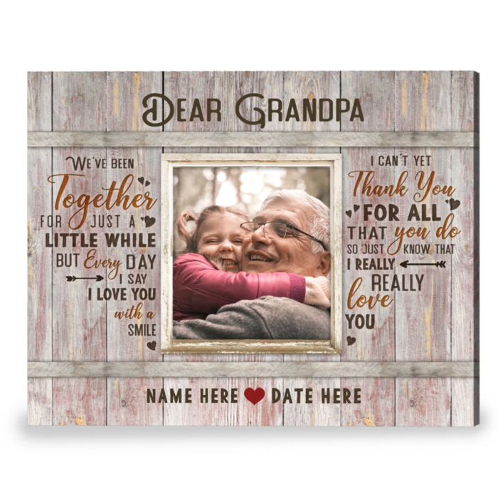 Grandpa Canvas Print - super easy to boost special bond with him.