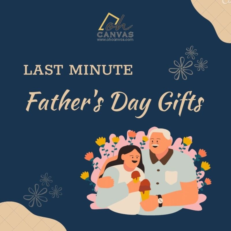 Last Minute Father'S Day Gifts