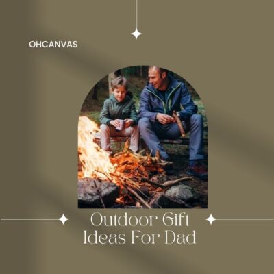 Outdoor Gift Ideas For Dad