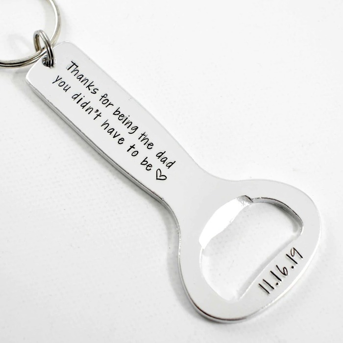 Father’s day gift for stepdad - “Thanks for Being the Dad…” Bottle Opener