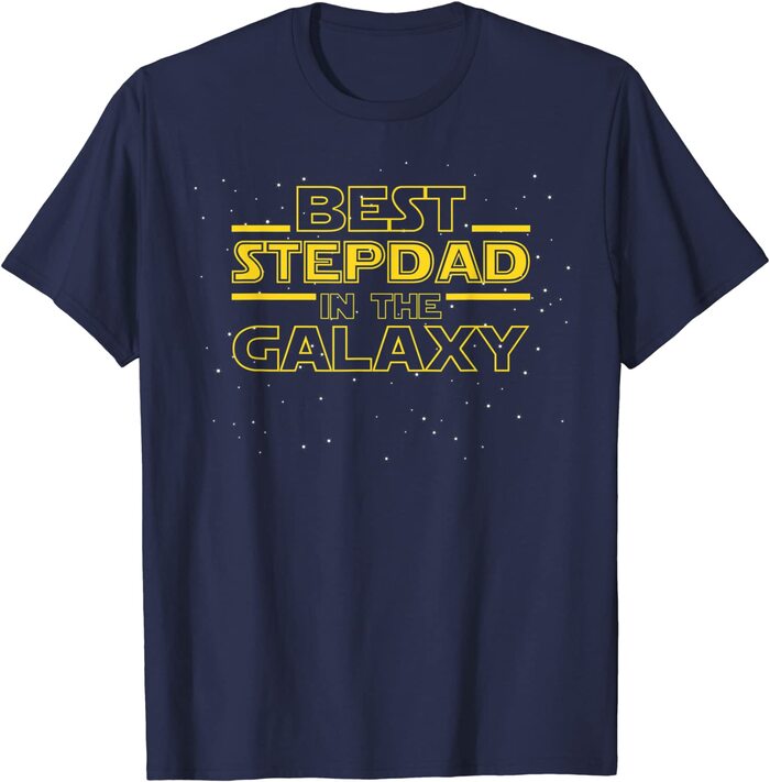 Father’s Day Gift For Stepdad - Best Stepdad In The Galaxy T-Shirt