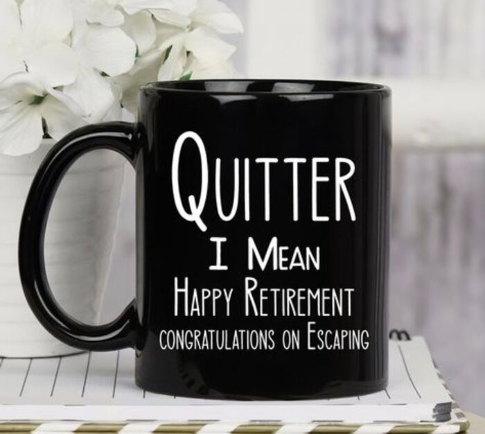 Funny mug: custom retirement present for guys